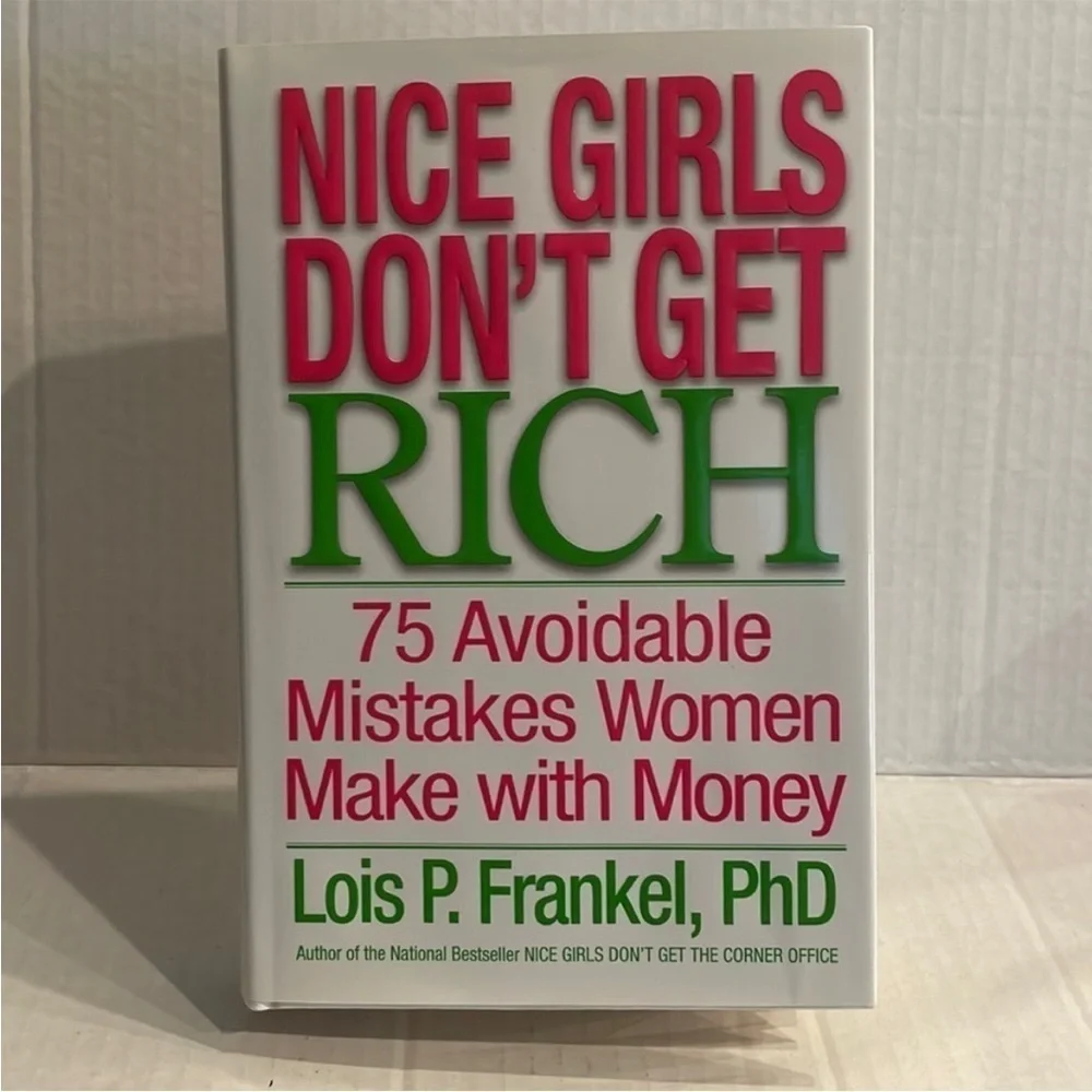 Nice Girls Don’t Get Rich book by Lois P. Frankel